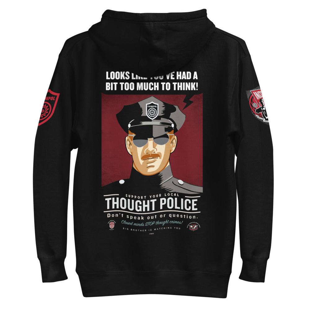 Too Much To Think Thought Police 1984 Hoodie Sweatshirt