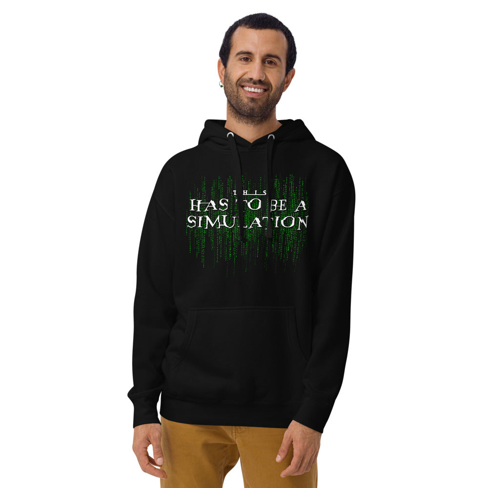 This Has To Be A Simulation Matrix Unisex Pullover Hoodie