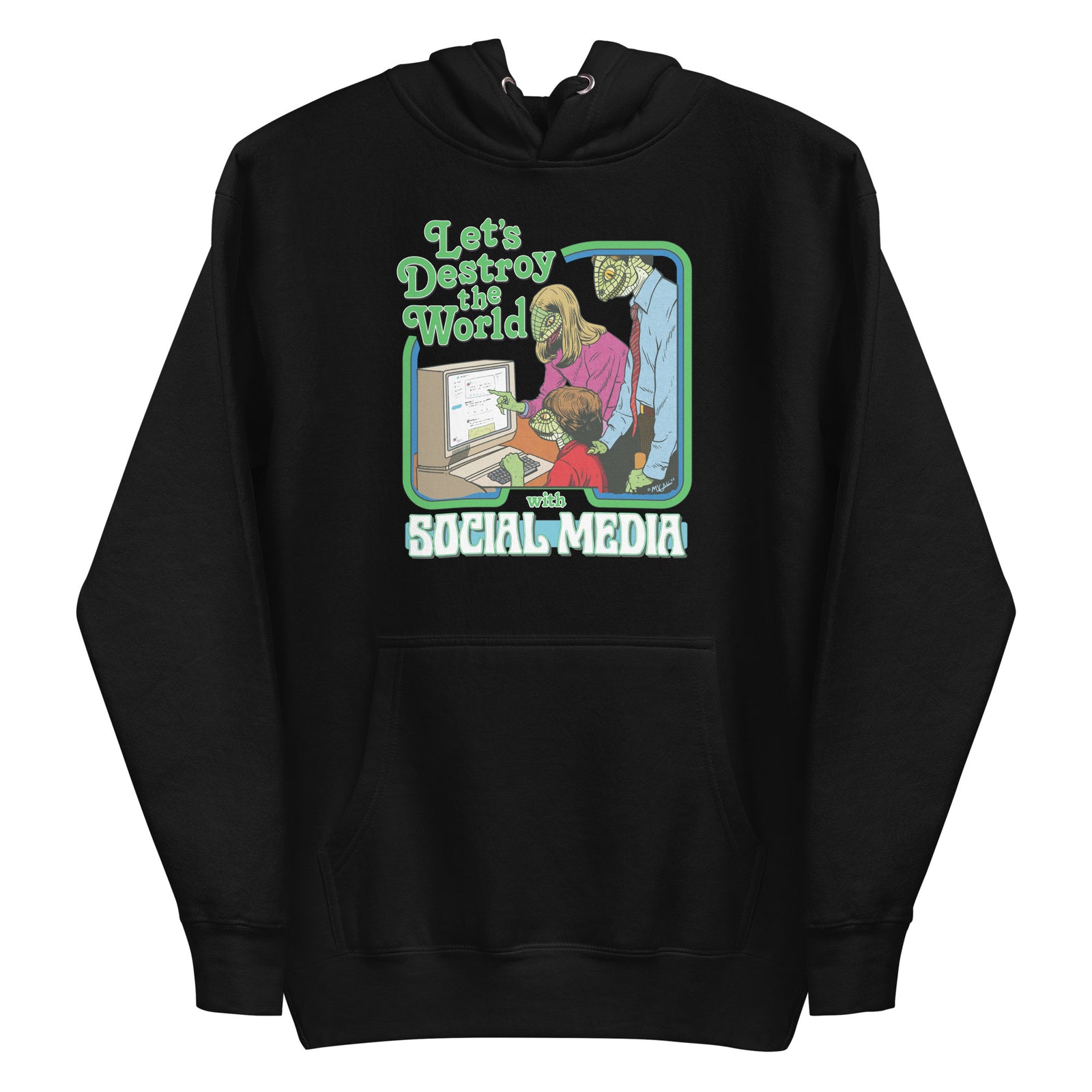 Let’s Destroy the World With Social Media Lizard People Hoodie