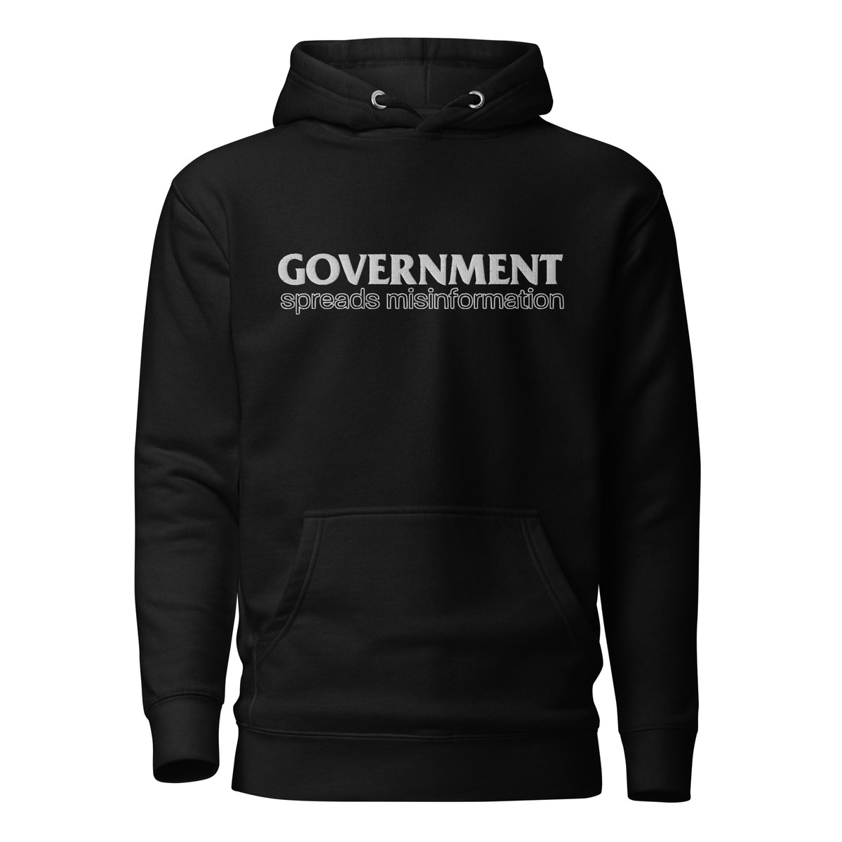 Government Spreads Misinformation Embroidered Hoodie