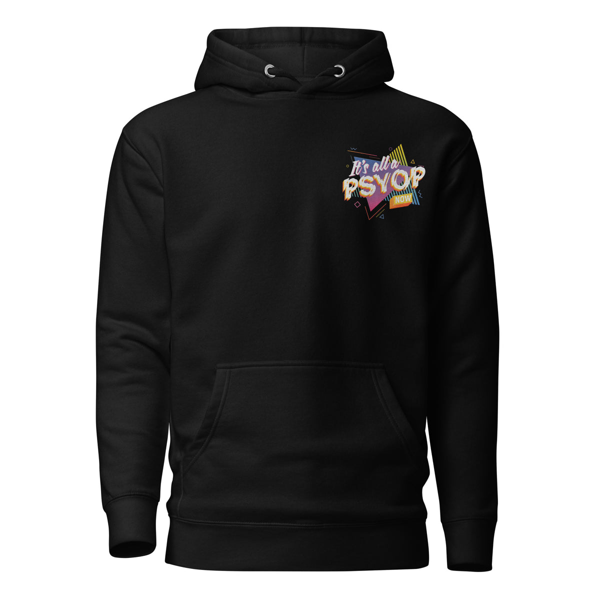 It&#39;s all a PSYOP Full Color Embroidered Hoodie