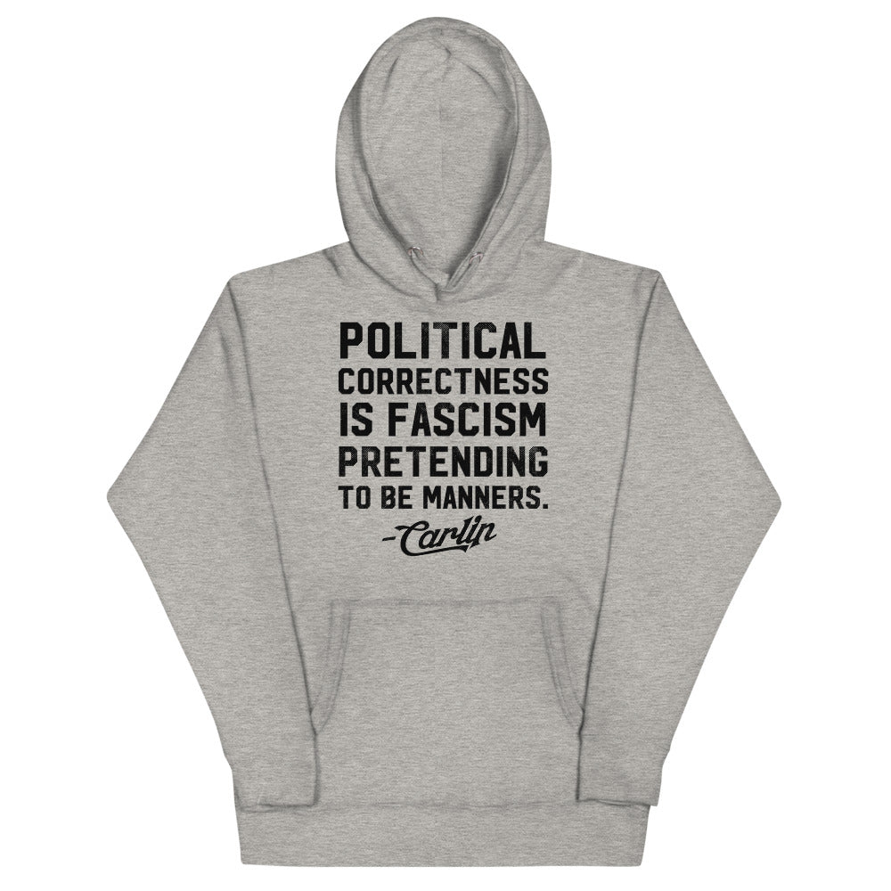 George Carlin Political Correctness Quote Unisex Hoodie