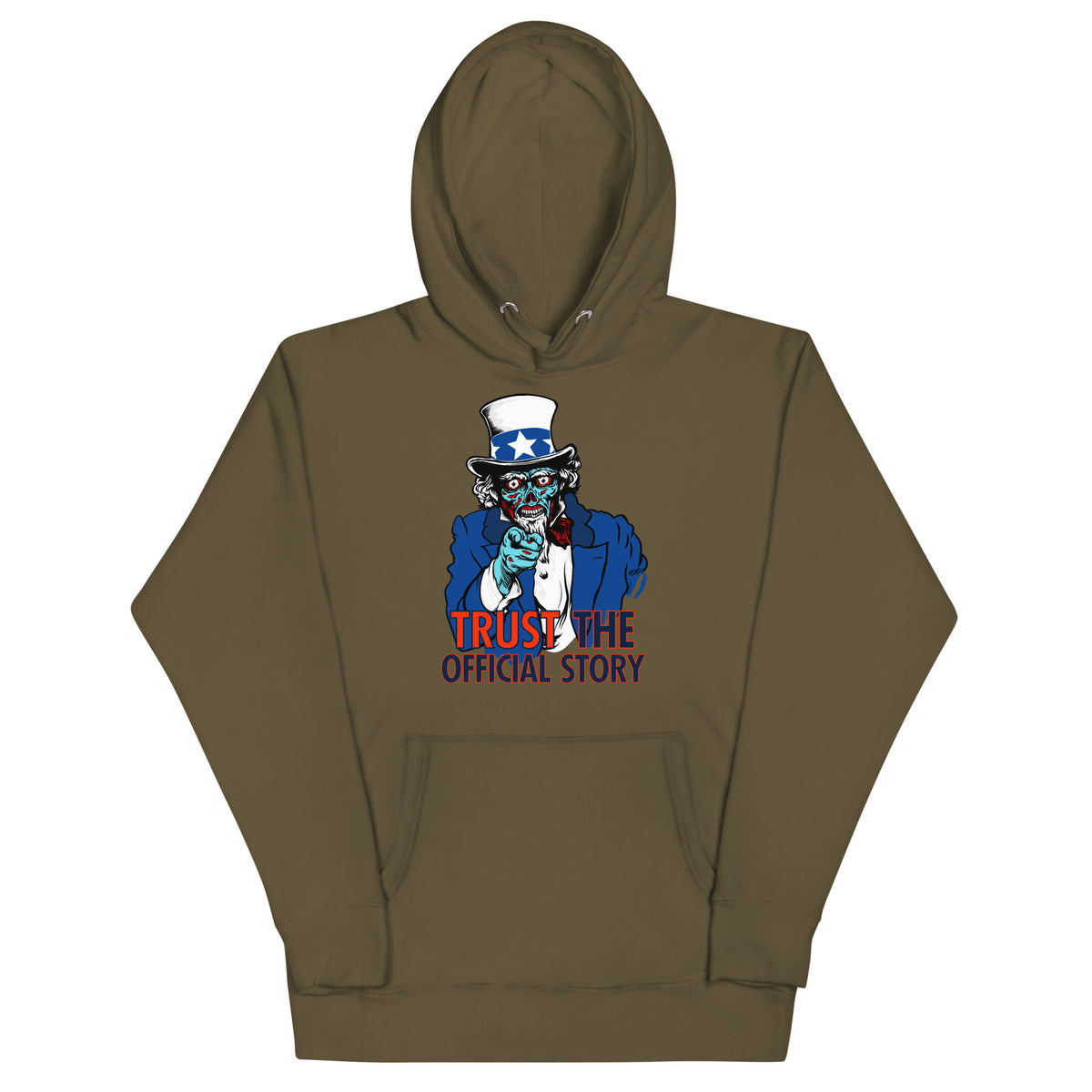 They Live Uncle Sam Alien Trust the Official Story Hoodie Sweatshirt