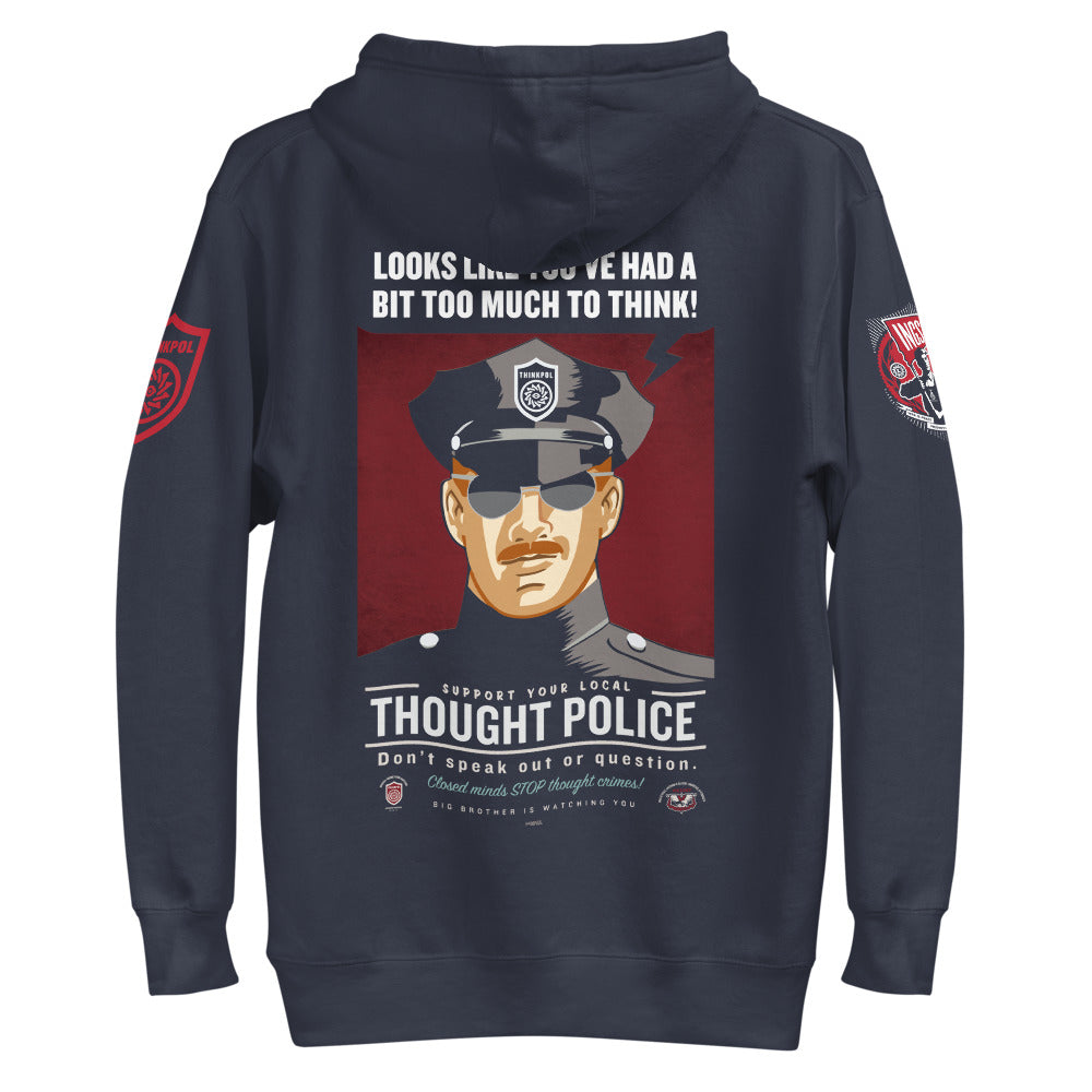 Too Much To Think Thought Police 1984 Hoodie Sweatshirt