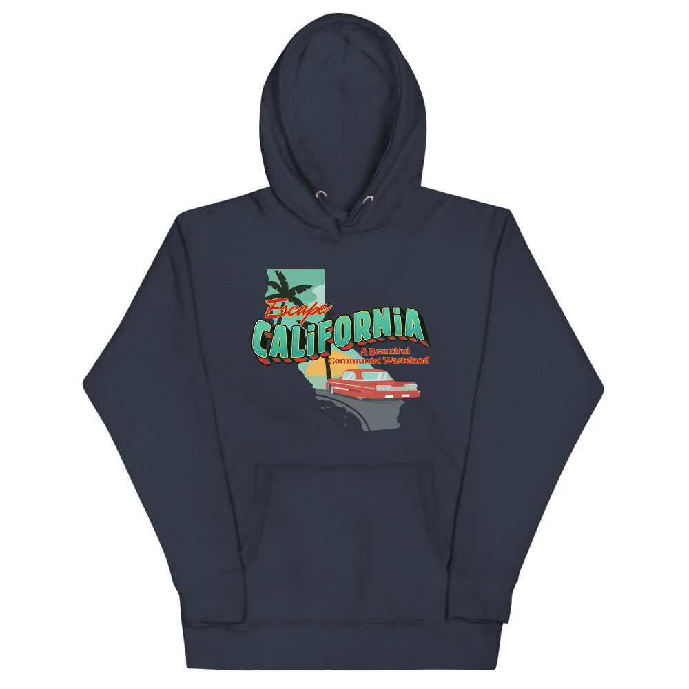 Escape California A Beautiful Communist Wasteland Unisex Hoodie