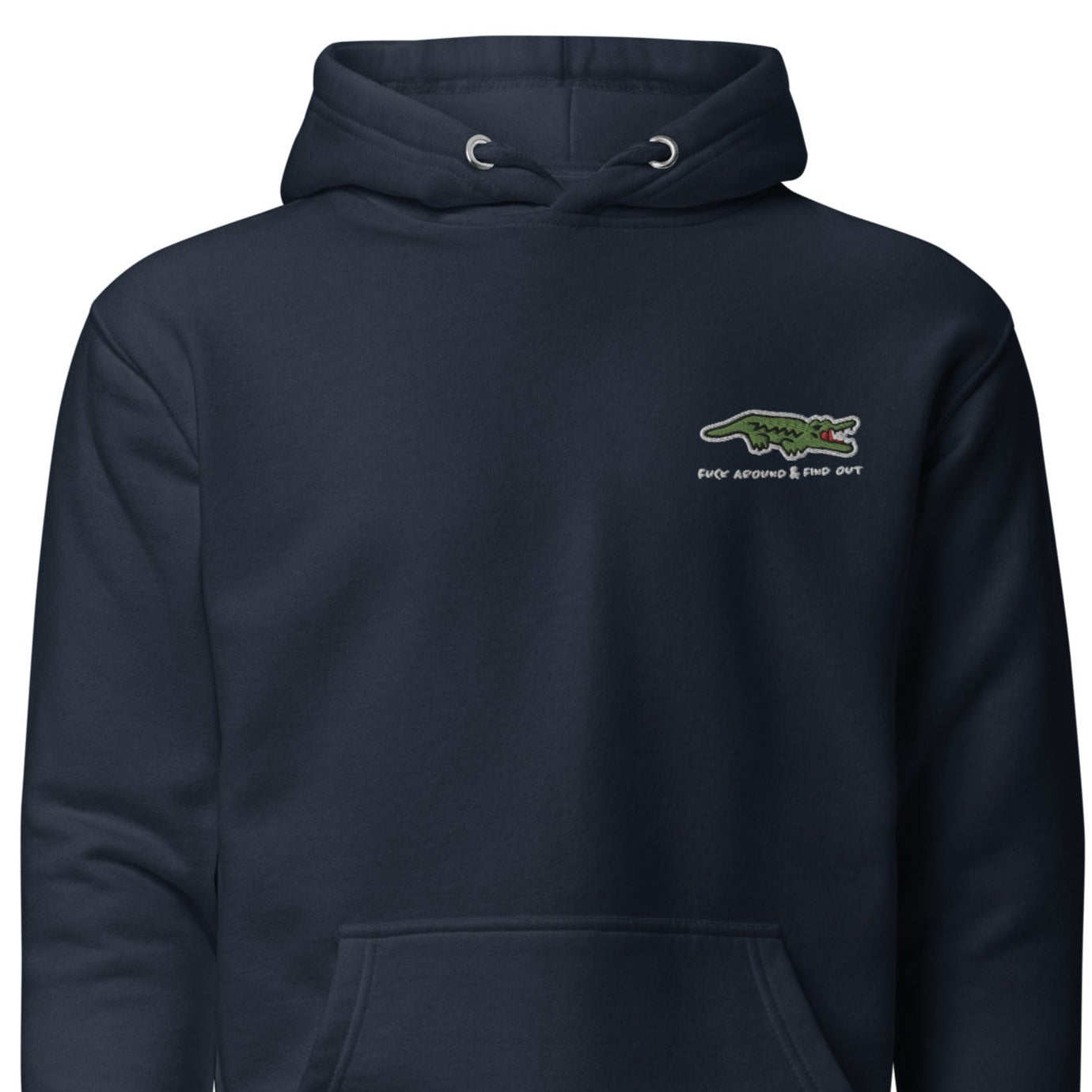 F Around and Find Out Alligator Embroidered Hoodie