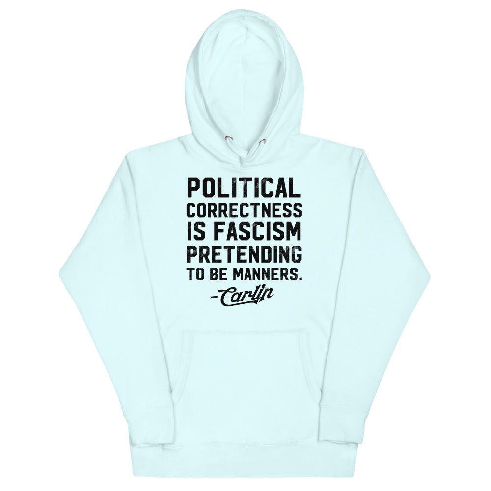 George Carlin Political Correctness Quote Unisex Hoodie