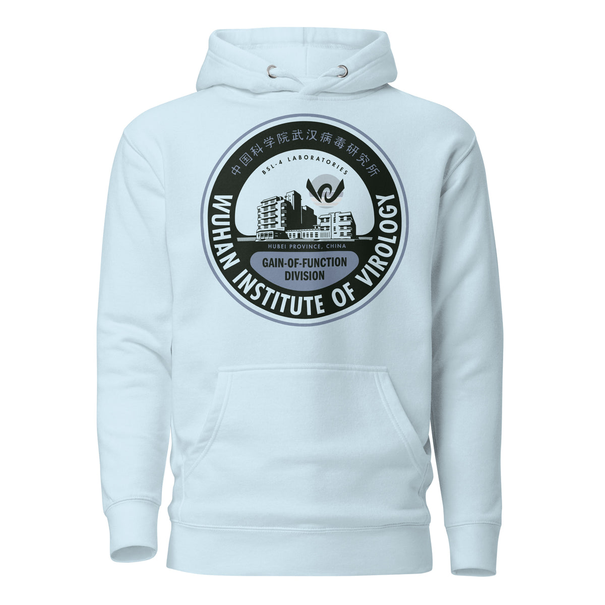 Wuhan Institute of Virology Unisex Hoodie