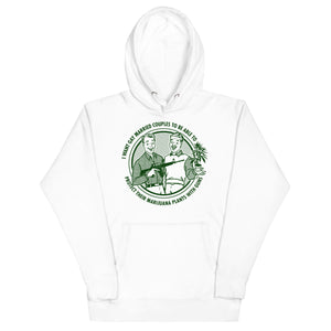 I Want Gay Married Couples To Protect Their Marijuana Plants With Gun Unisex Hoodie