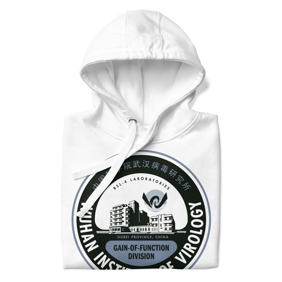 Wuhan Institute of Virology Unisex Hoodie