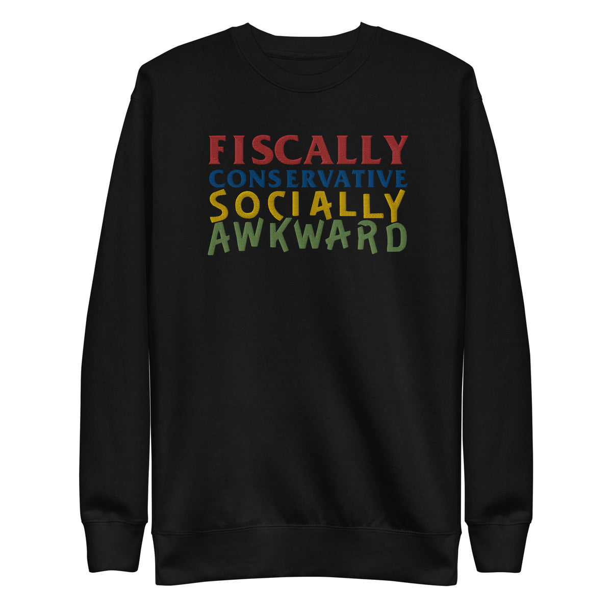 Fiscally Conservative Socially Awkward Crewneck Embroidered Sweatshirt