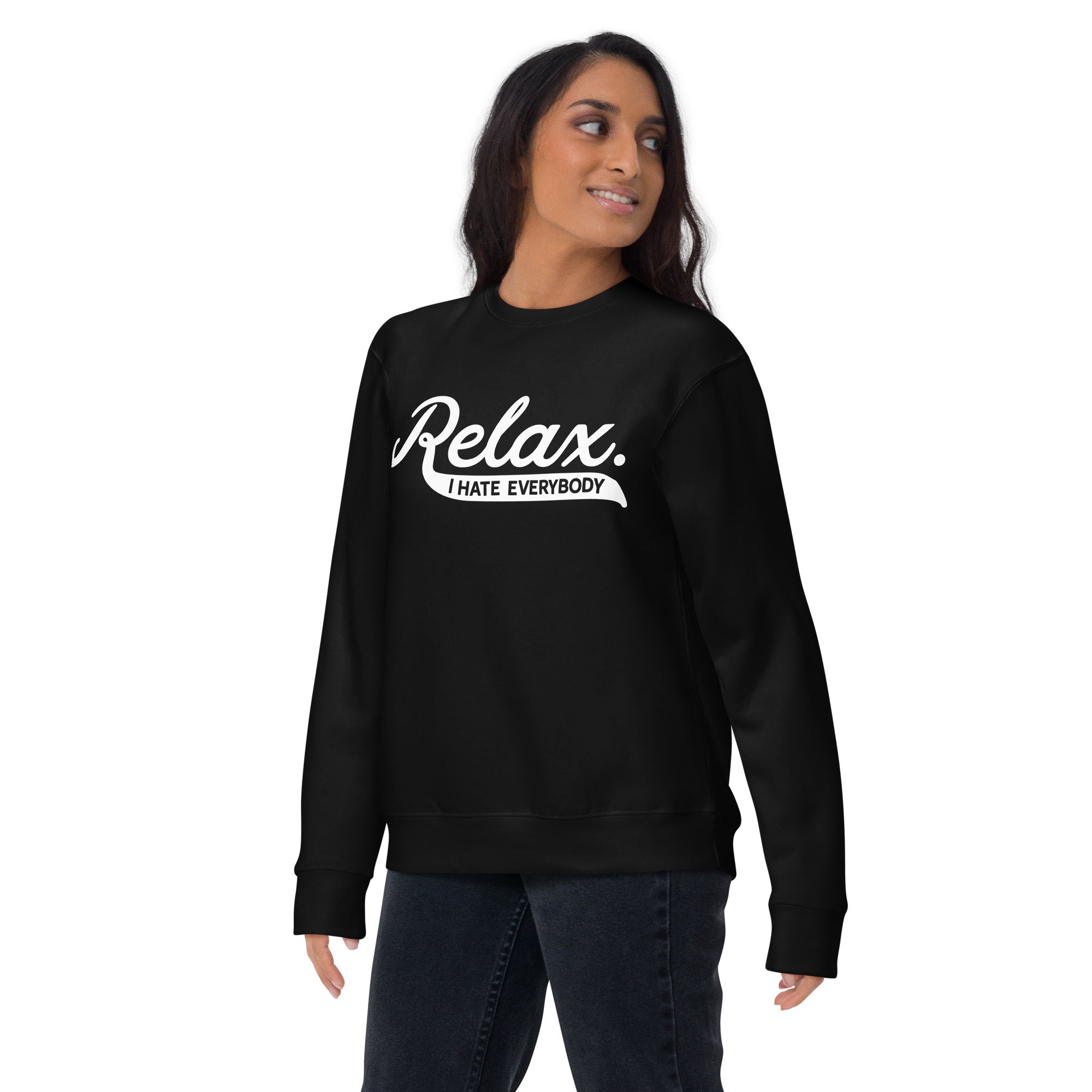 Relax I Hate Everbody Unisex fleece sweatshirt
