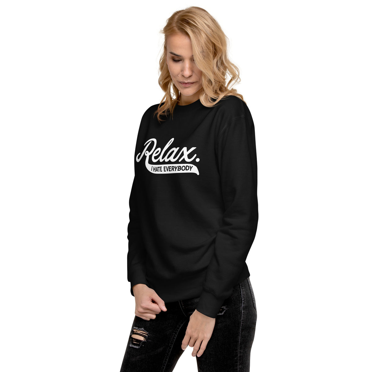 Relax I Hate Everbody Unisex fleece sweatshirt