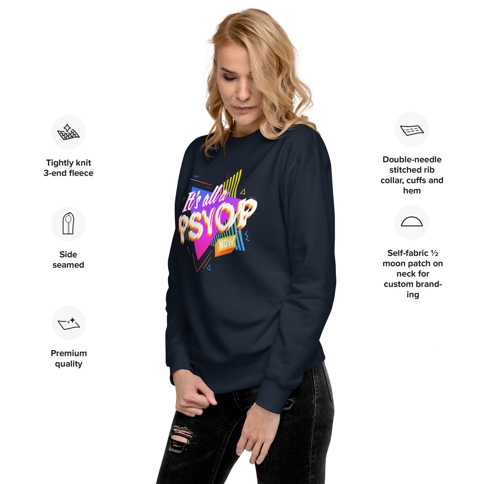 It's All a PSYOP Sweatshirt