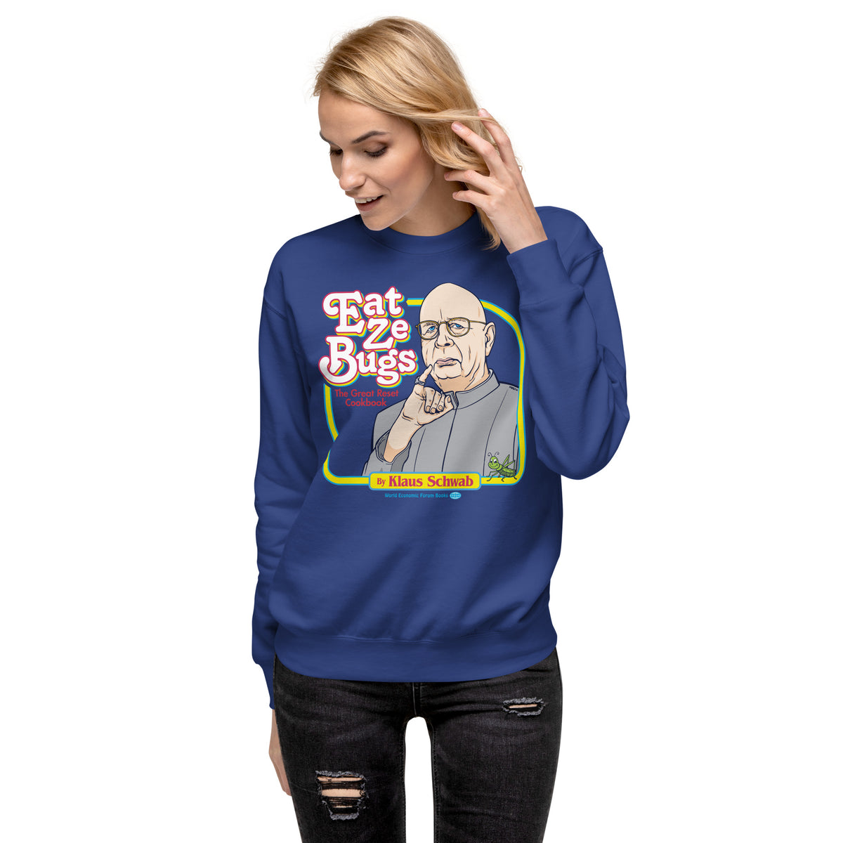 Eat Ze Bugs Great Reset Cookbook with Klaus Sweatshirt