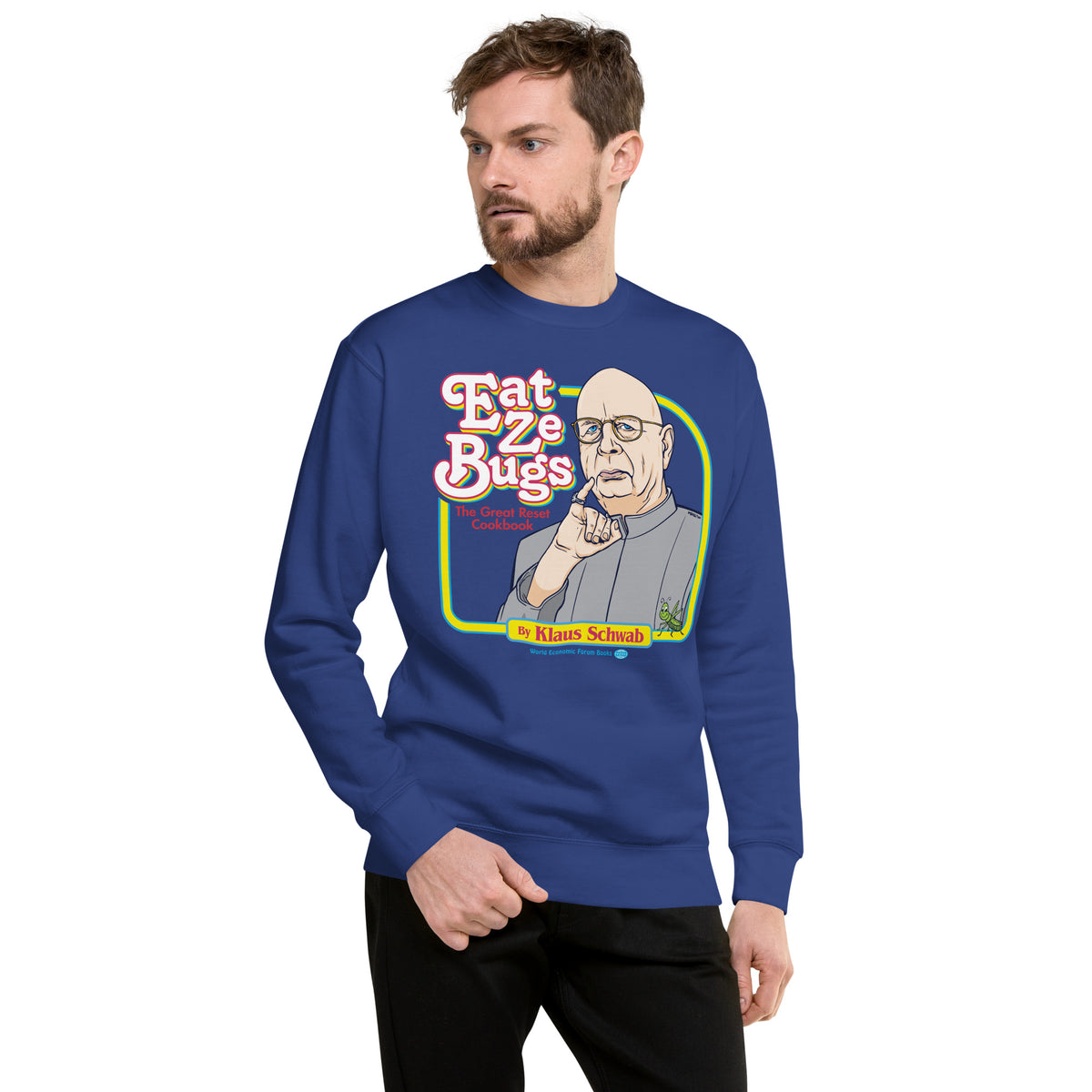 Eat Ze Bugs Great Reset Cookbook with Klaus Sweatshirt
