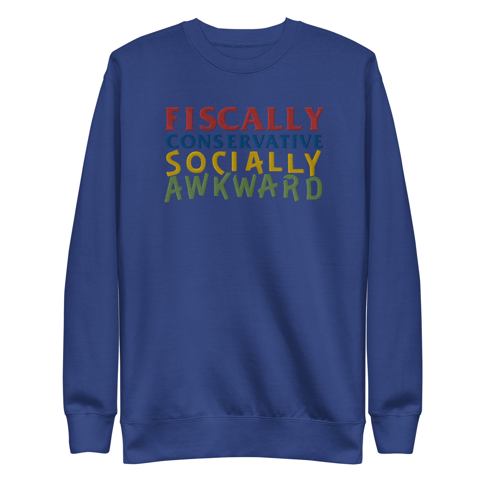 Fiscally Conservative Socially Awkward Crewneck Embroidered Sweatshirt