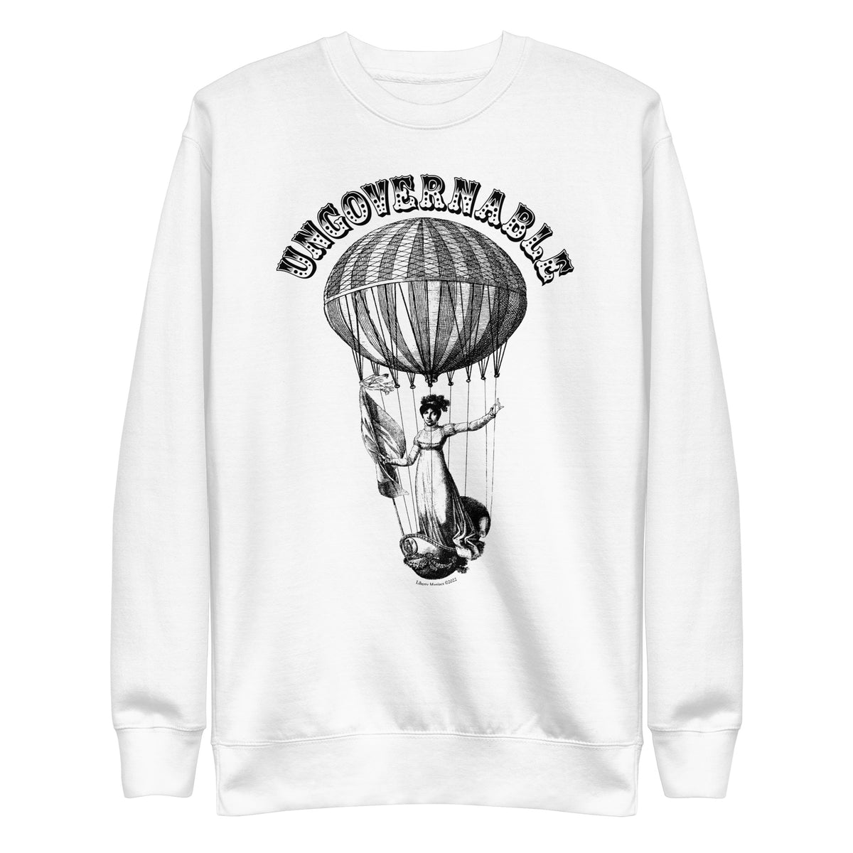 Ungovernable Balloon Ride Sweatshirt