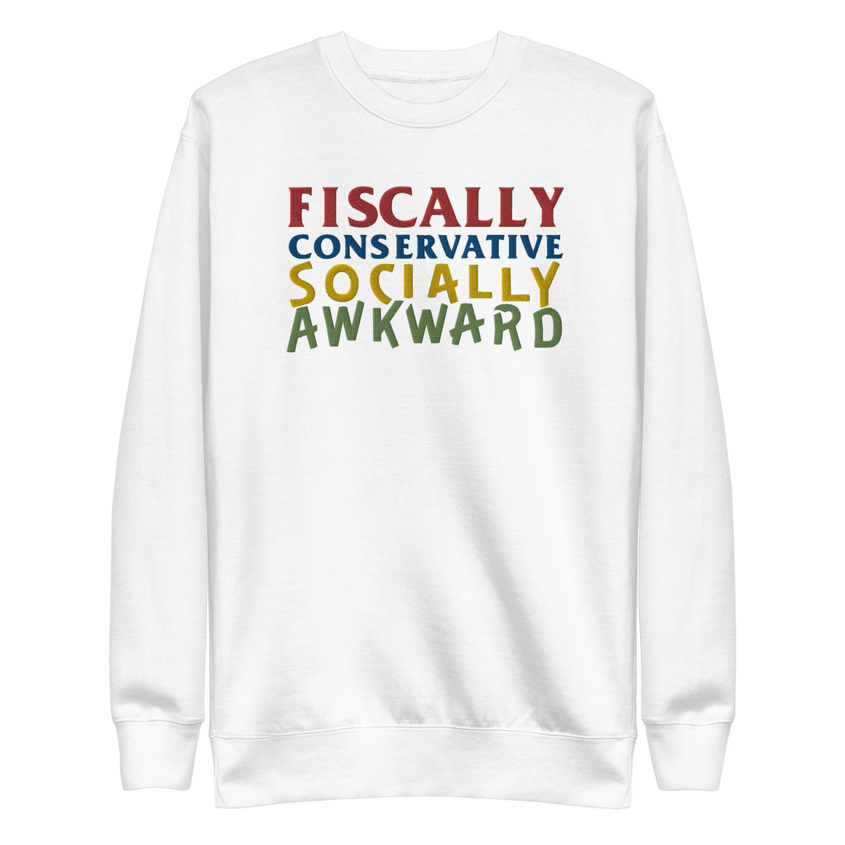Fiscally Conservative Socially Awkward Crewneck Embroidered Sweatshirt