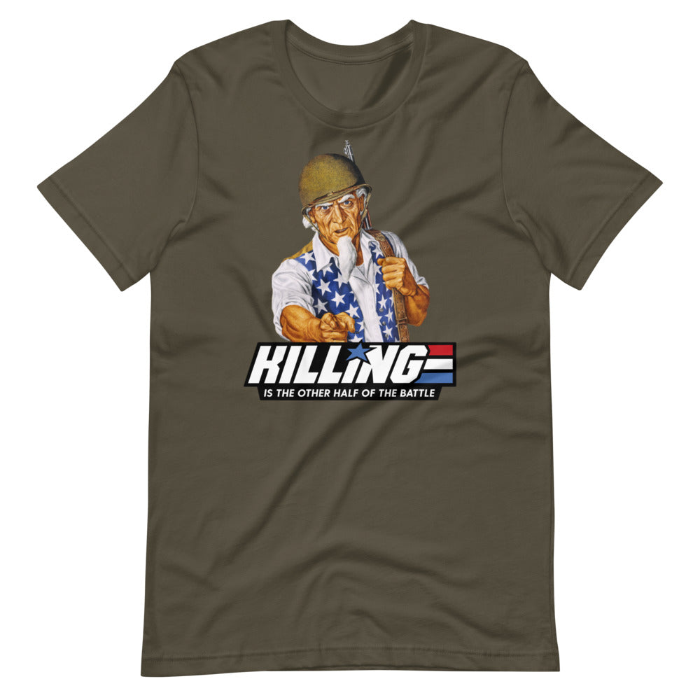 Killing is the Other Half of the Battle Uncle Sam Short-Sleeve Unisex T-Shirt