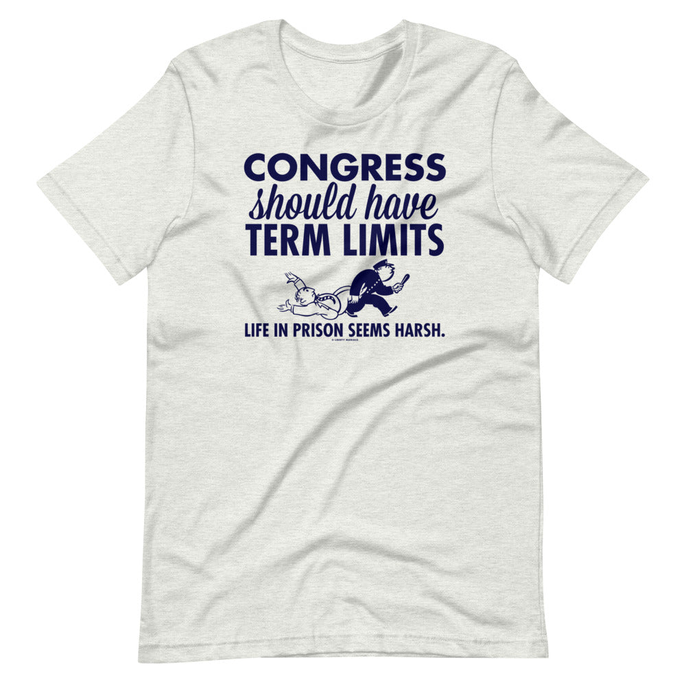 Congress Should Have Term Limits Short-Sleeve Unisex T-Shirt