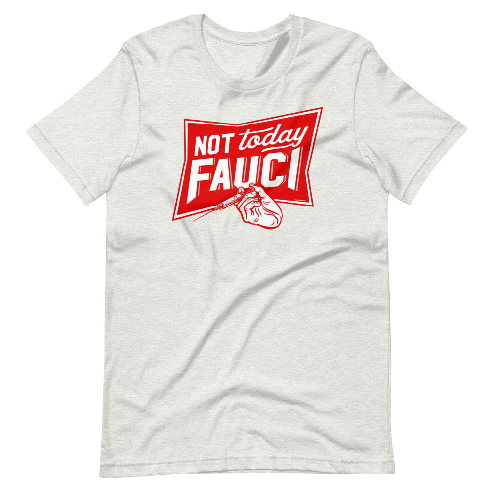 Not Today Fauci Short-Sleeve Unisex T-Shirt