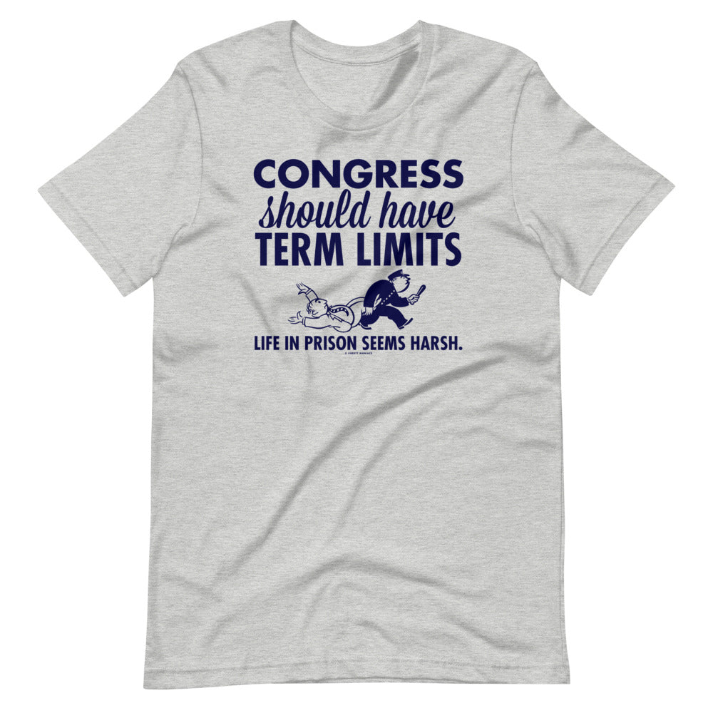 Congress Should Have Term Limits Short-Sleeve Unisex T-Shirt