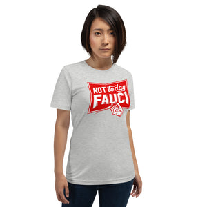 Not Today Fauci Short-Sleeve Unisex T-Shirt