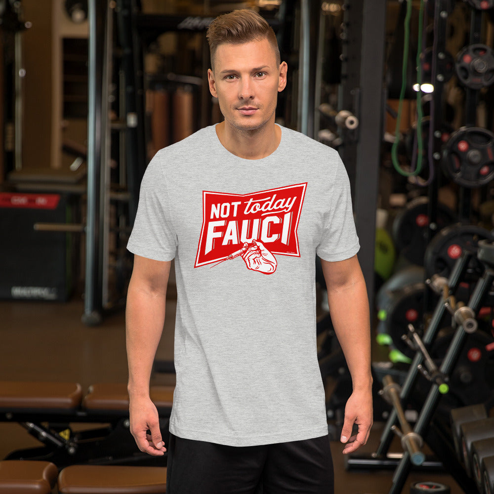 Not Today Fauci Short-Sleeve Unisex T-Shirt