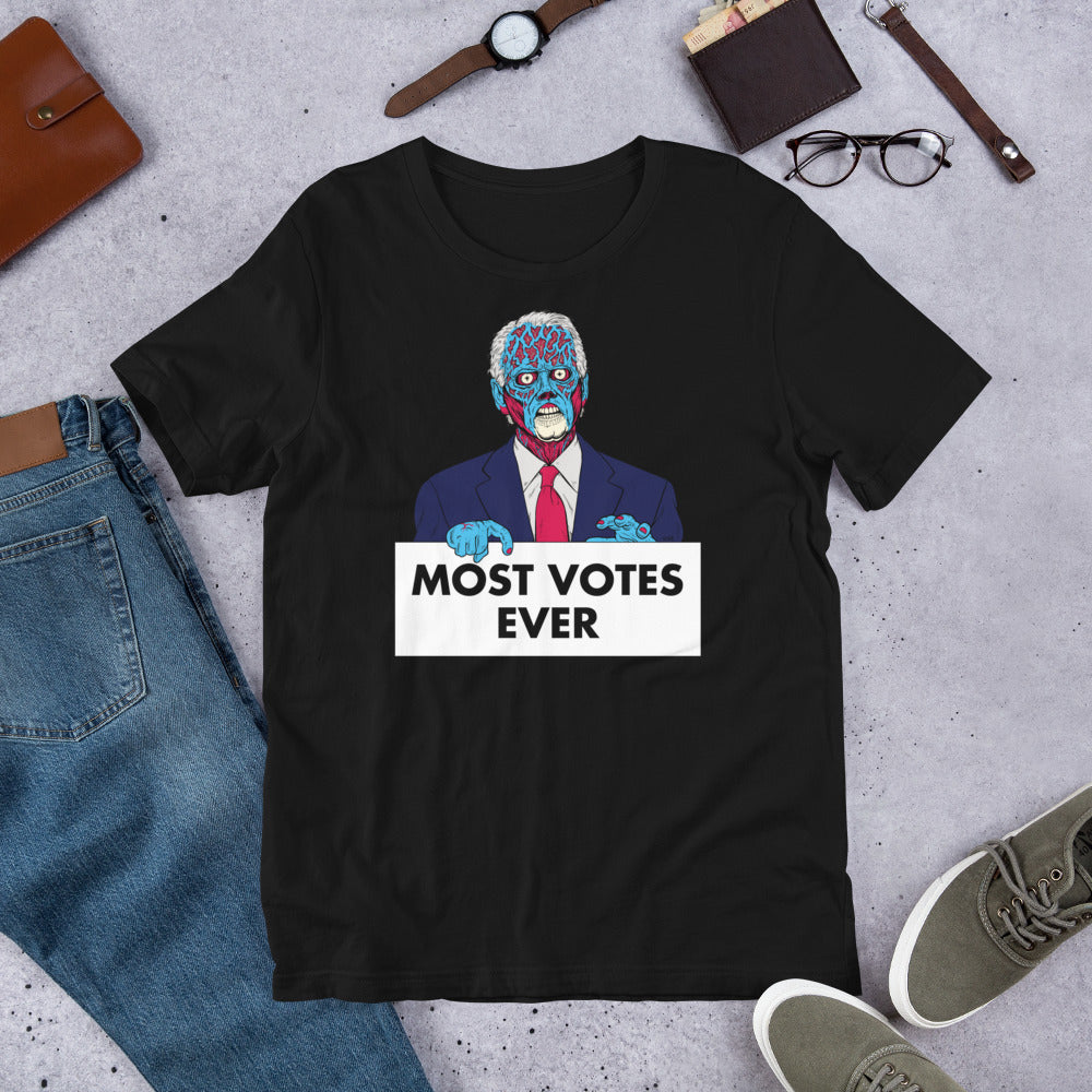 They Live Joe Most Votes Ever Short-Sleeve Unisex T-Shirt