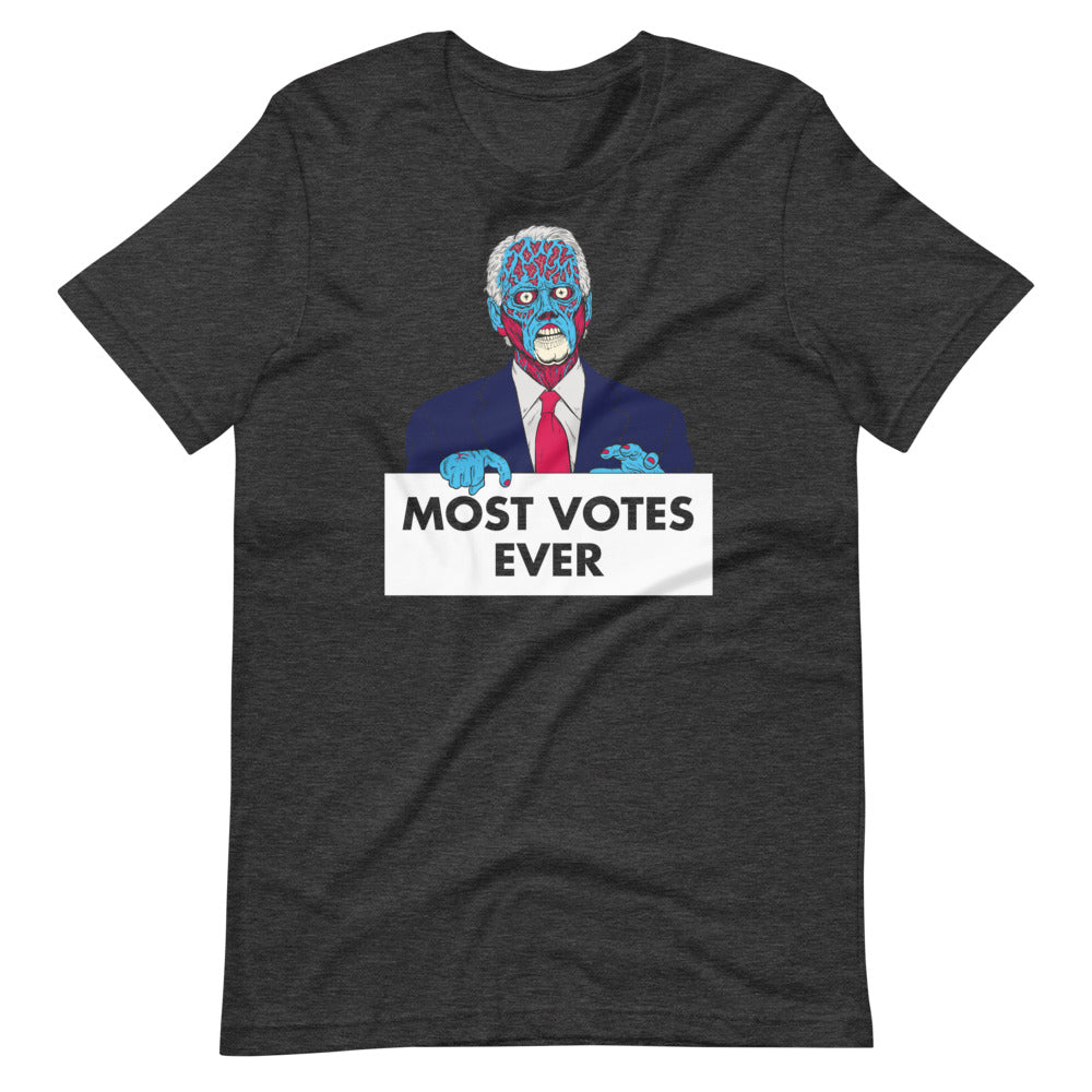 They Live Joe Most Votes Ever Short-Sleeve Unisex T-Shirt