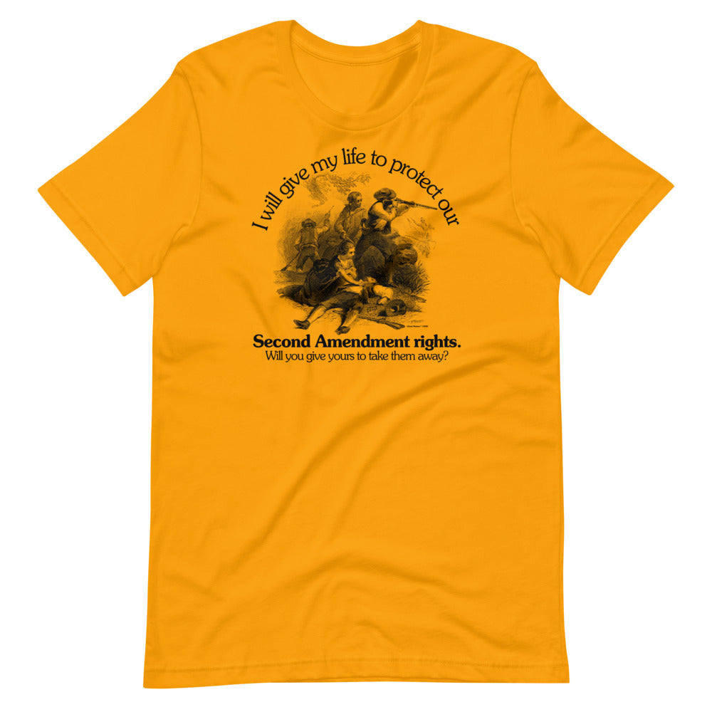 I Will Give My Life to Protect Our Second Amendment Graphic T-Shirt