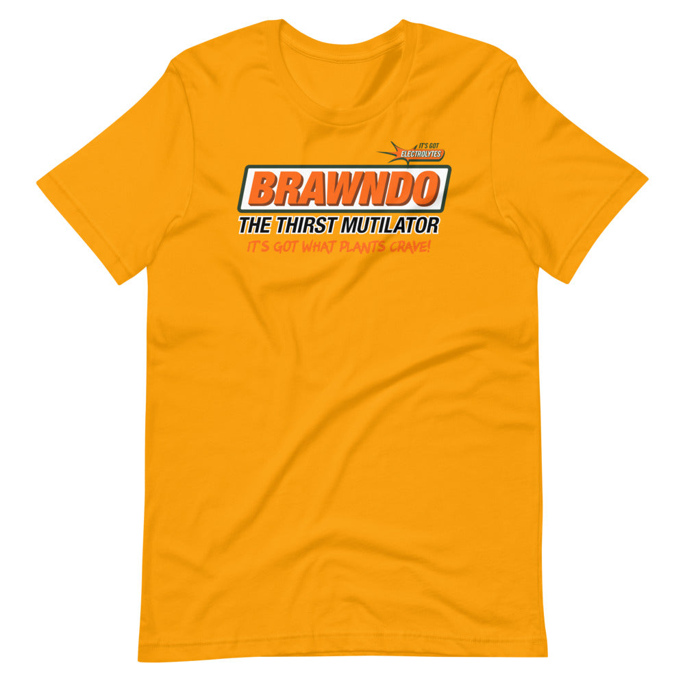Brawndo The Thirst Mutilator Short-Sleeve Unisex T-Shirt