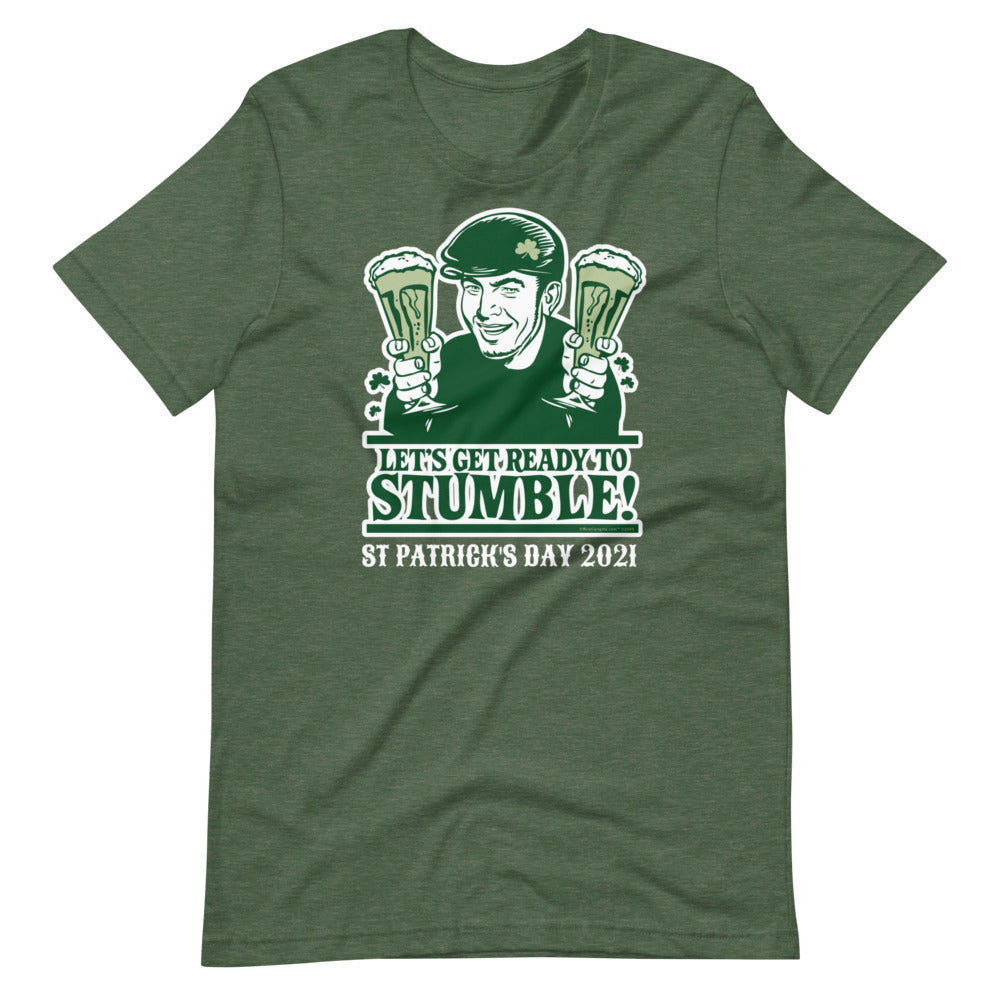 Let's Get Ready Top Stumble St Patty's Day Short-Sleeve Unisex T-Shirt