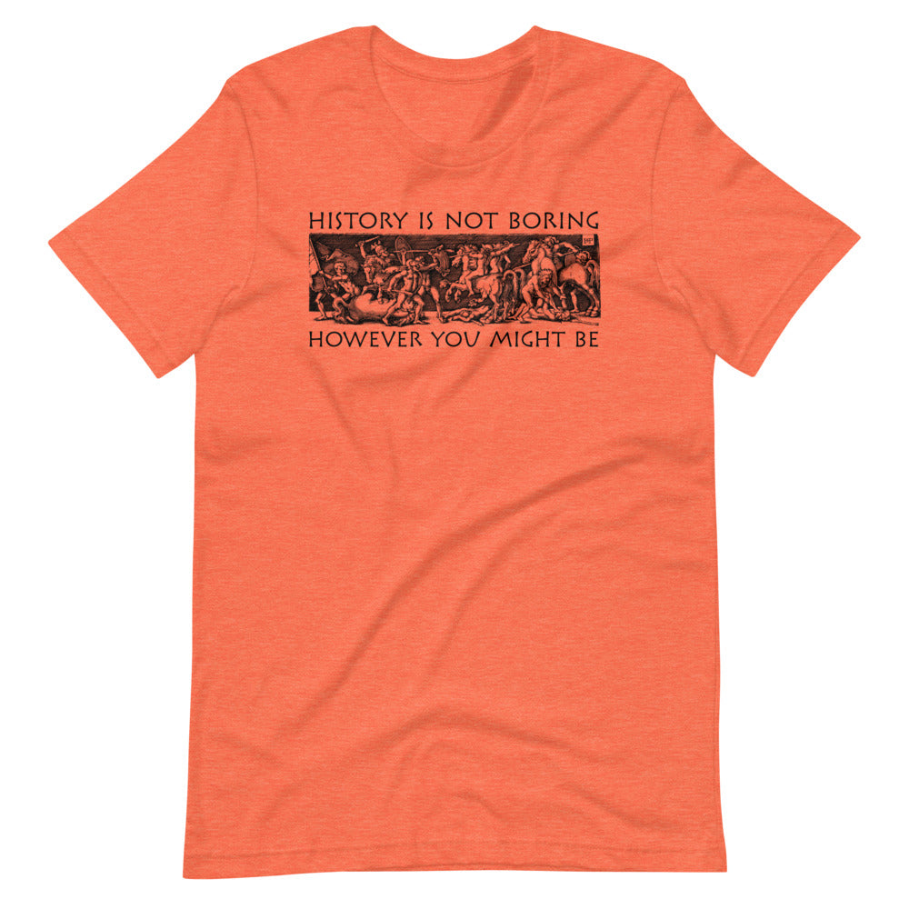 History Is Not Boring Greek Battle Graphic T-Shirt