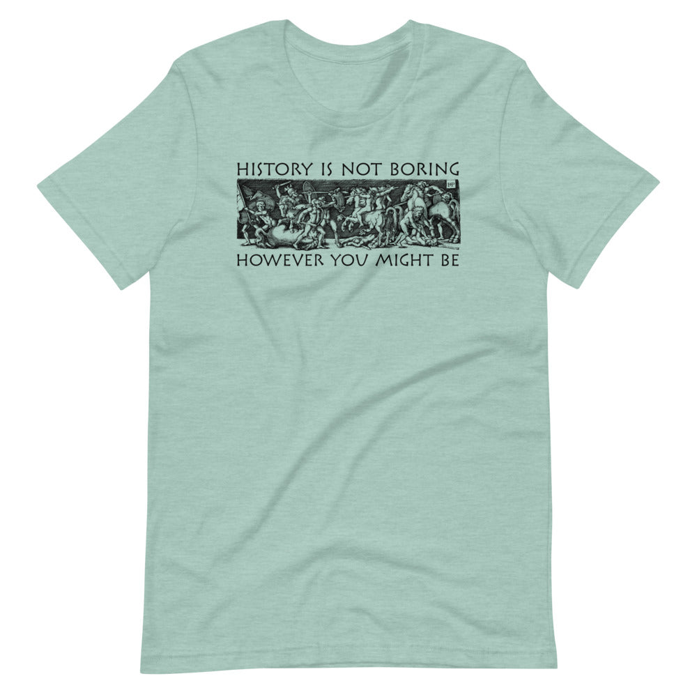 History Is Not Boring Greek Battle Graphic T-Shirt