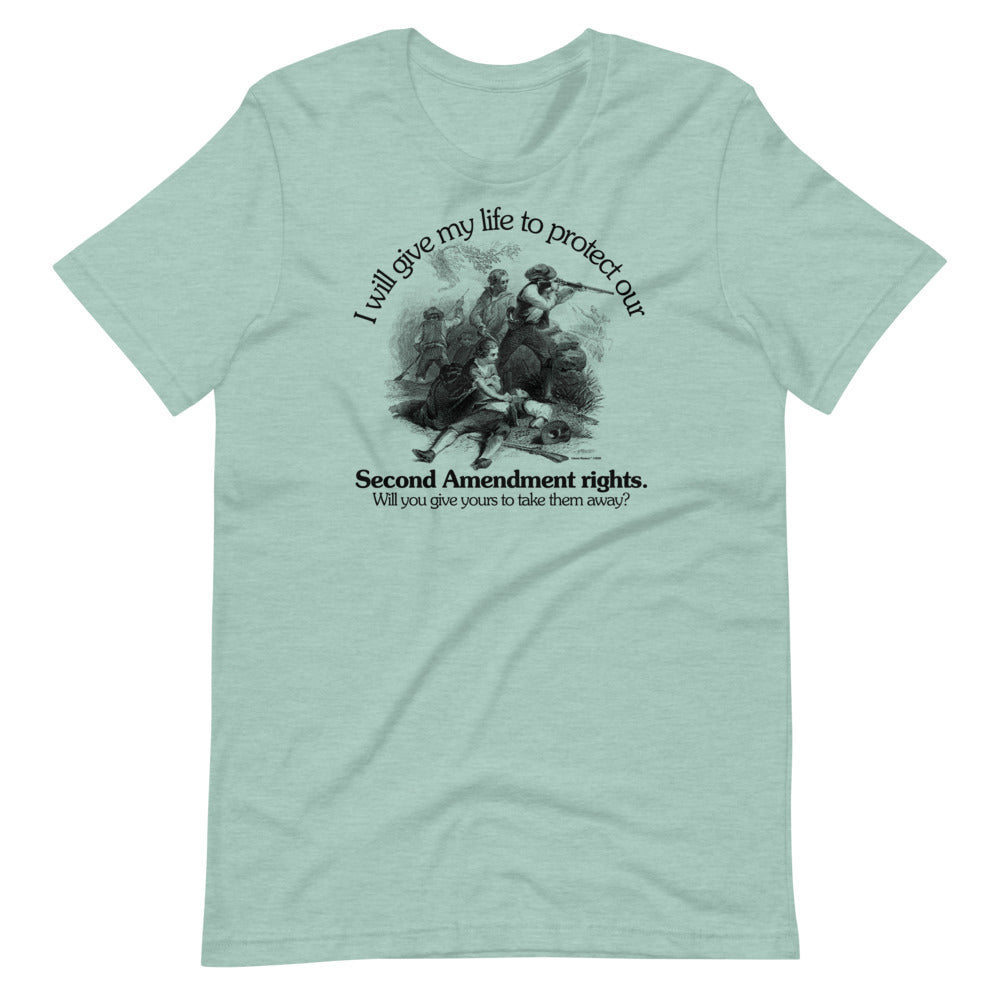 I Will Give My Life to Protect Our Second Amendment Graphic T-Shirt