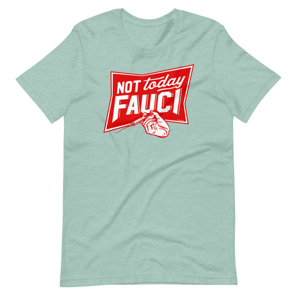 Not Today Fauci Short-Sleeve Unisex T-Shirt