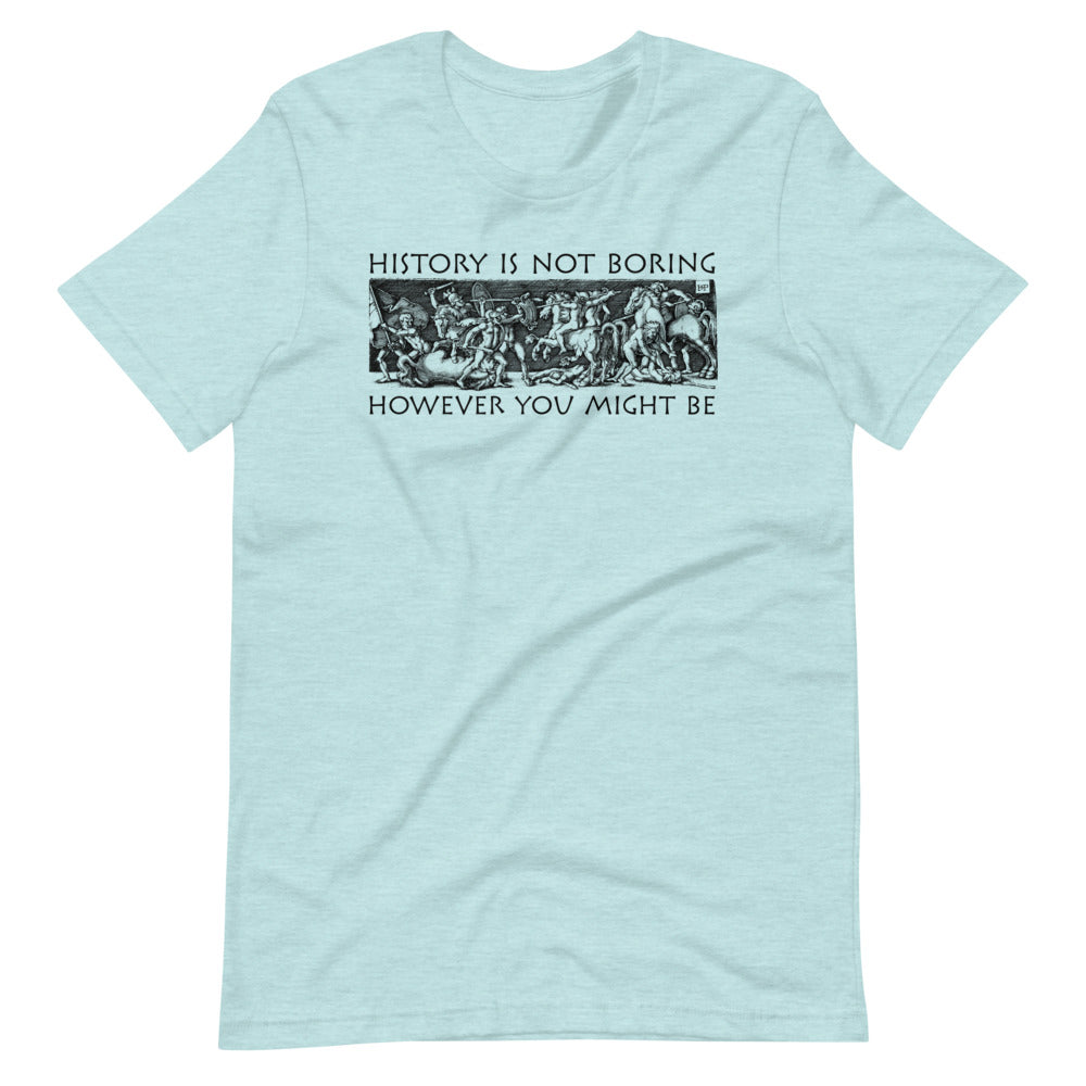 History Is Not Boring Greek Battle Graphic T-Shirt