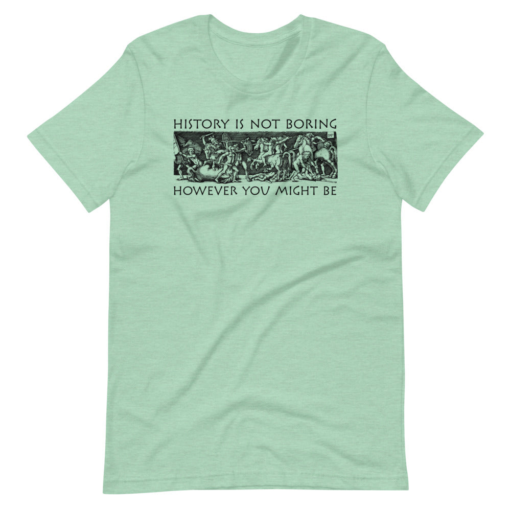 History Is Not Boring Greek Battle Graphic T-Shirt