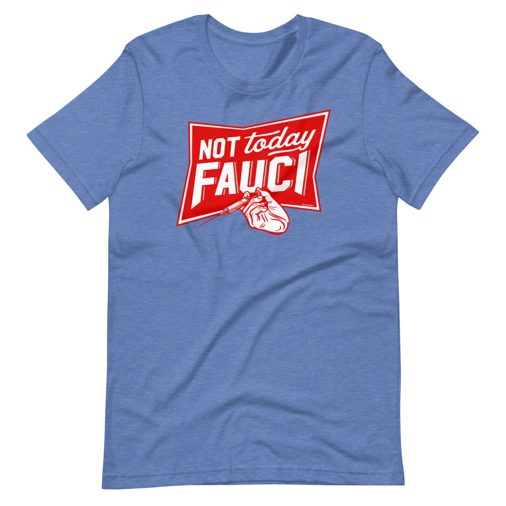 Not Today Fauci Short-Sleeve Unisex T-Shirt