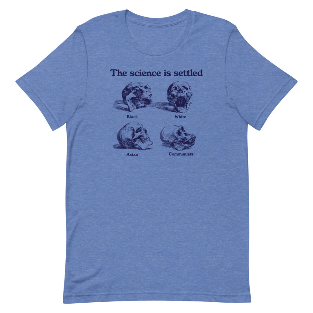 The Science Is Settled Skulls Short-Sleeve Unisex T-Shirt