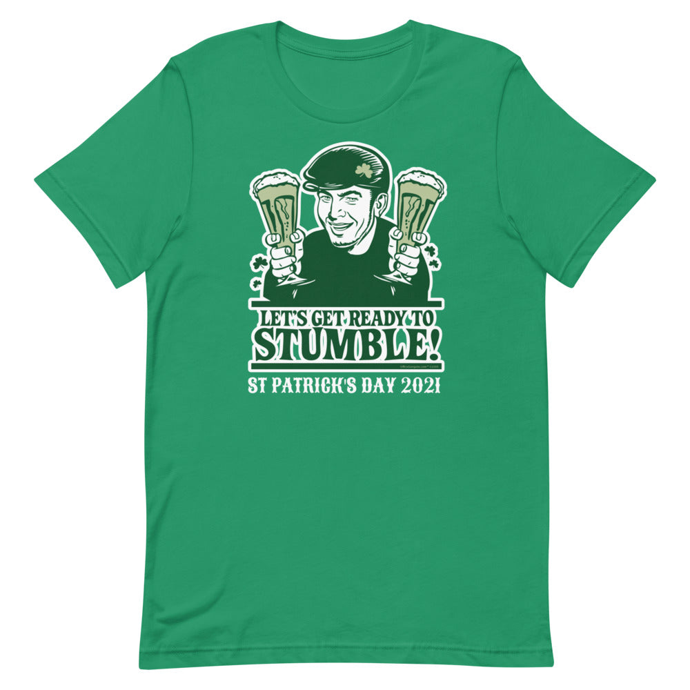 Let's Get Ready Top Stumble St Patty's Day Short-Sleeve Unisex T-Shirt