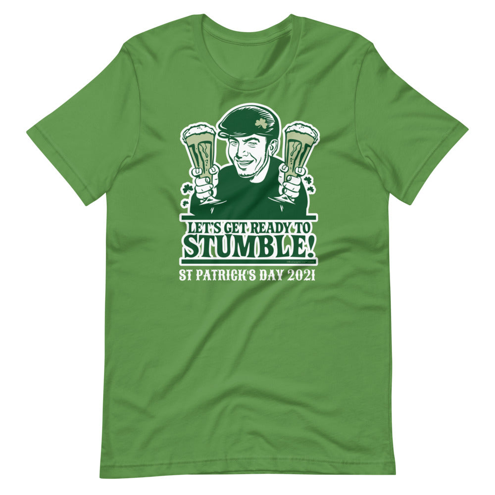 Let's Get Ready Top Stumble St Patty's Day Short-Sleeve Unisex T-Shirt