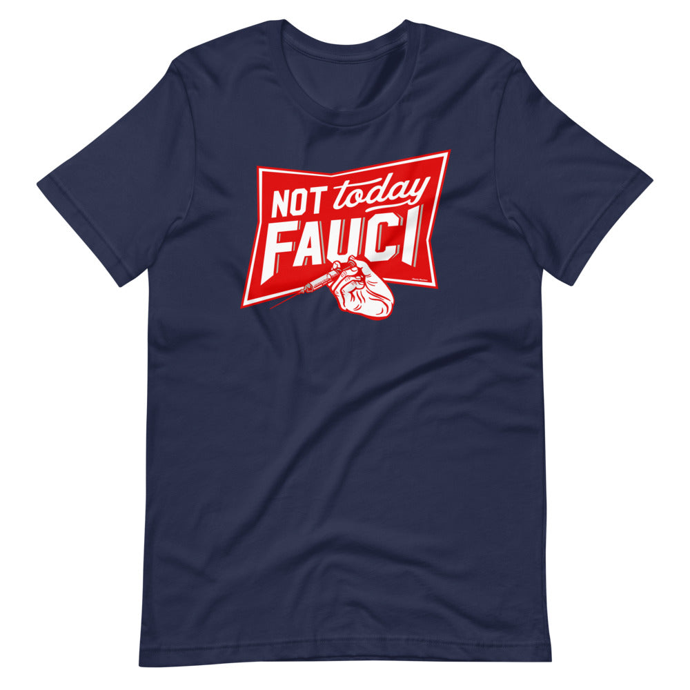 Not Today Fauci Short-Sleeve Unisex T-Shirt