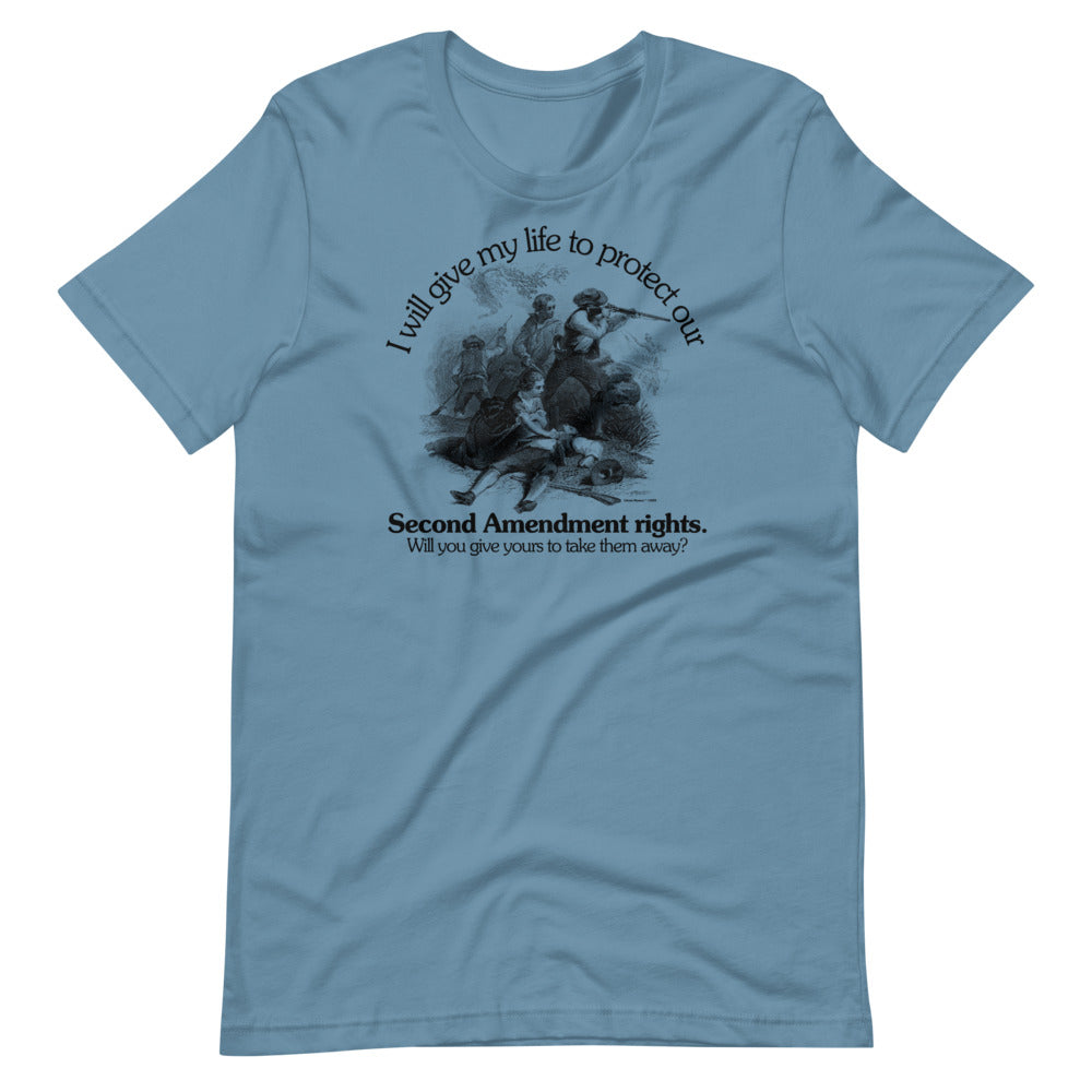I Will Give My Life to Protect Our Second Amendment Graphic T-Shirt