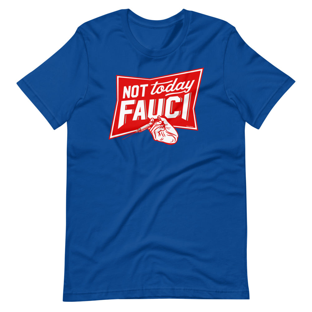 Not Today Fauci Short-Sleeve Unisex T-Shirt