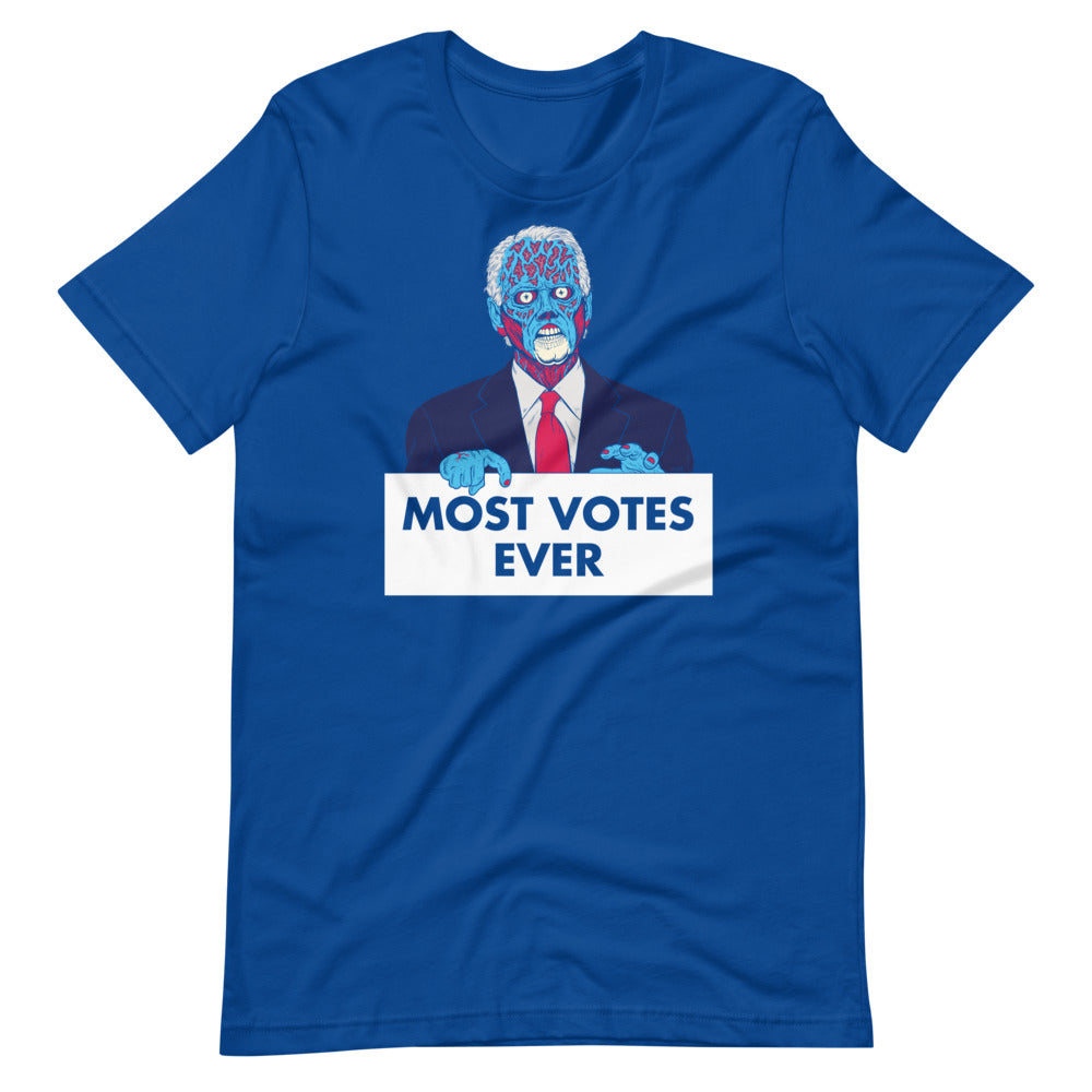 They Live Joe Most Votes Ever Short-Sleeve Unisex T-Shirt
