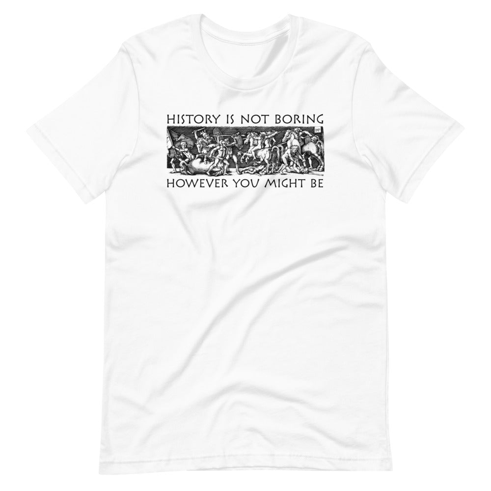 History Is Not Boring Greek Battle Graphic T-Shirt
