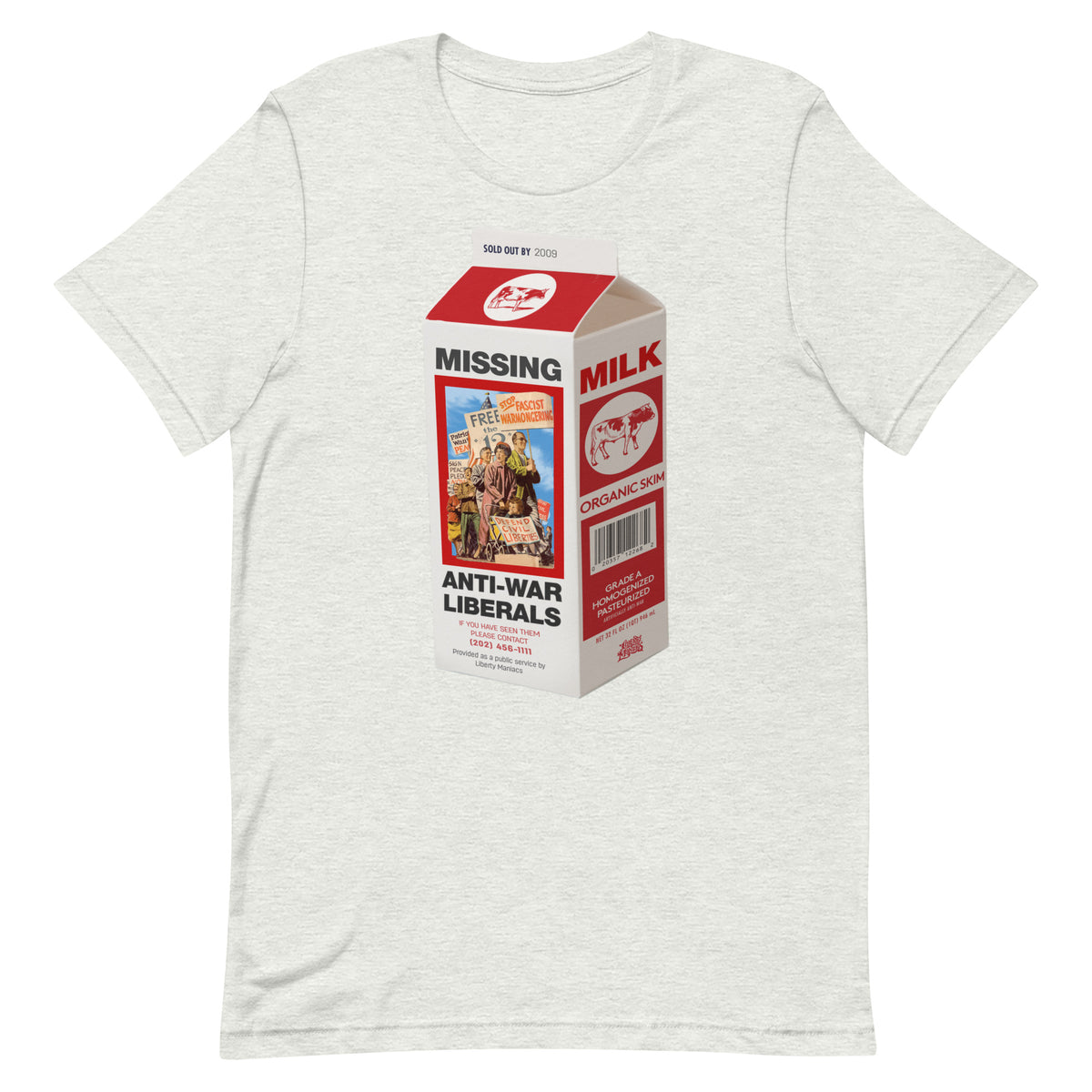 Missing Antiwar Liberals Milk Carton T-Shirt